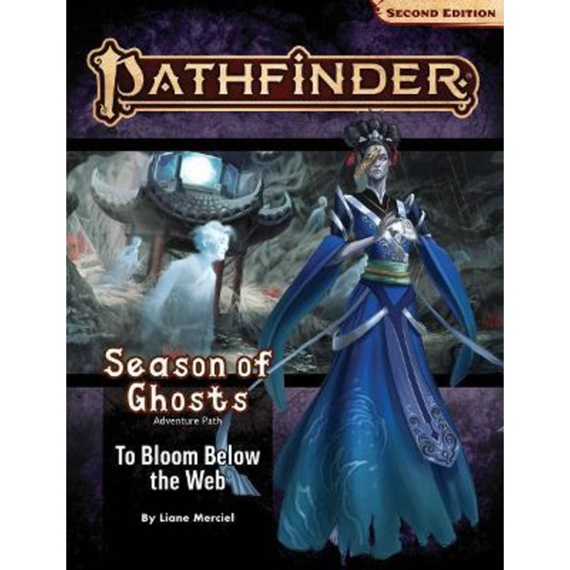 Pathfinder Adventure Path: To Bloom Below The Web (Season Of Ghosts #4) (P2)