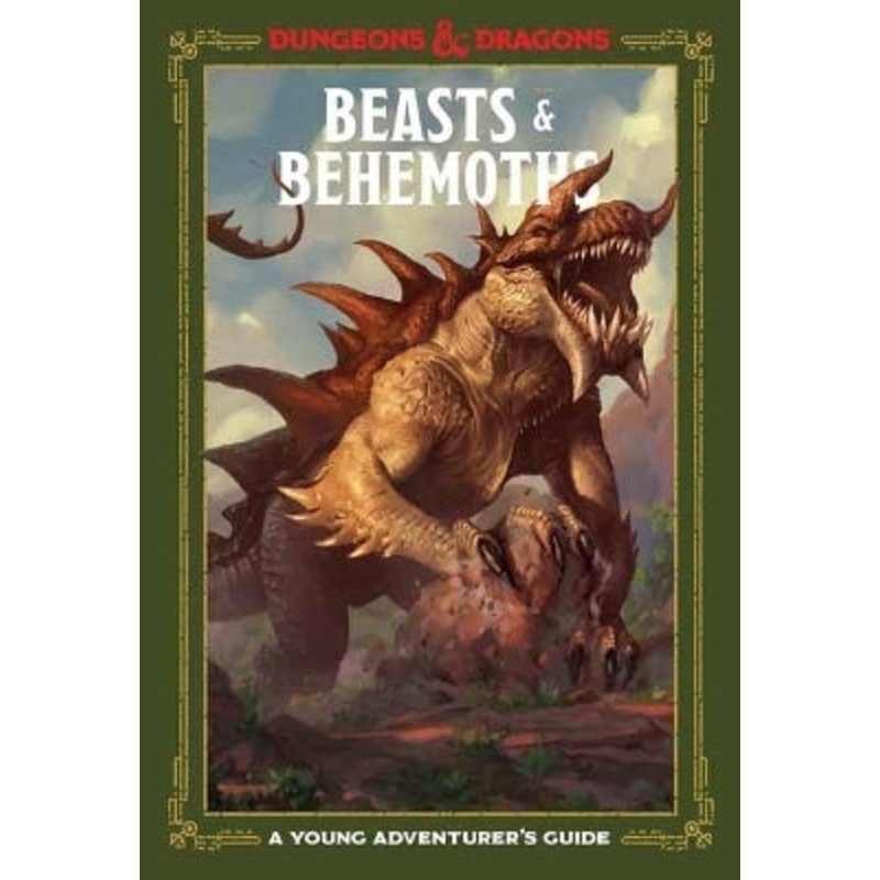 Dungeons & Dragons: Beasts & Behemoths - Young Adventurers Guide By Jim Zub, Stacy King (Hardback)