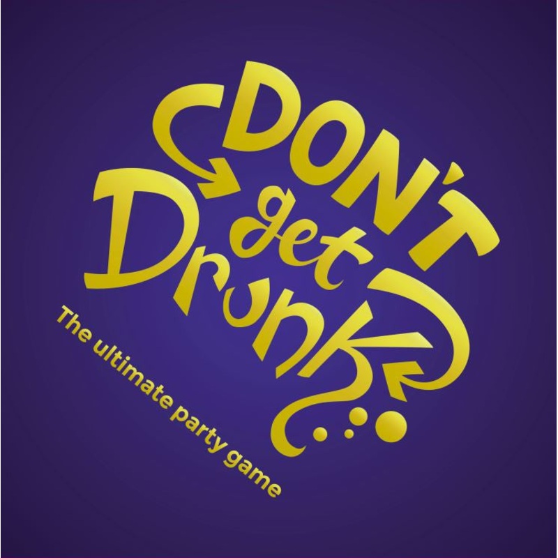 Don't Get Drunk Board Game