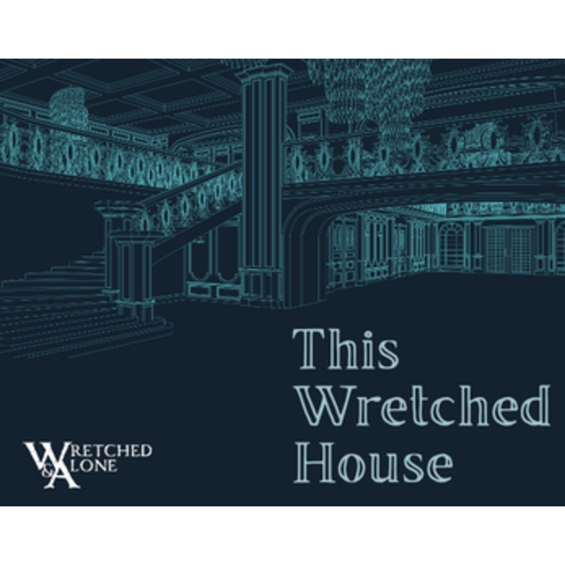 This Wretched House