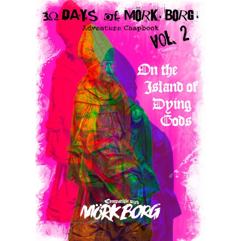 30 Days of MRK BORG Adventure Chapbook Vol. 2