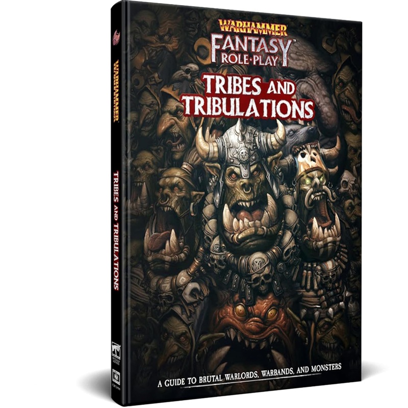 Warhammer Fantasy Roleplay Tribes and Tribulations