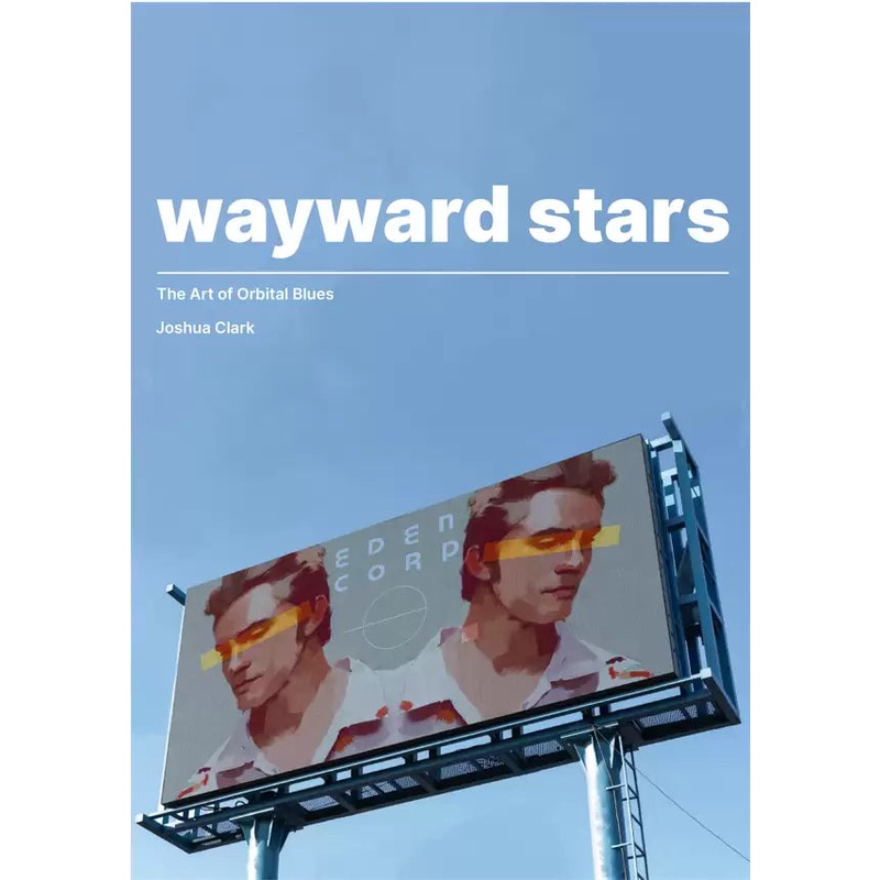 Orbital Blues Wayward Stars