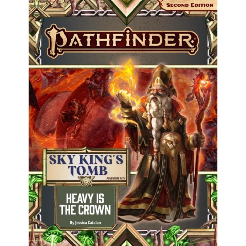 Pathfinder Adventure Path: Heavy is the Crown (Sky Kings Tomb 3 of 3)