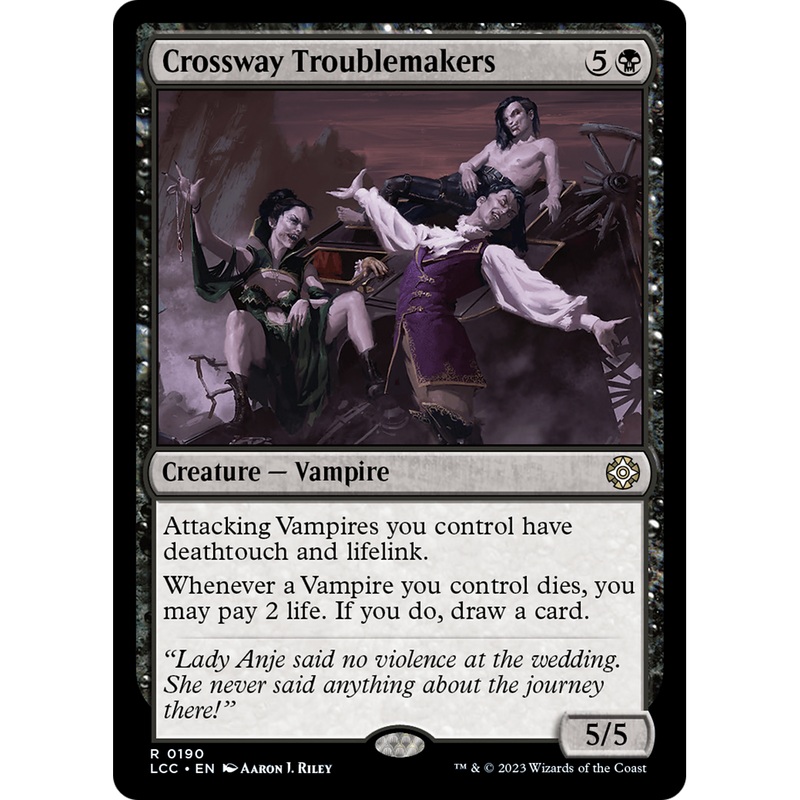 Crossway Troublemakers (LCC-190) - The Lost Caverns of Ixalan Commander