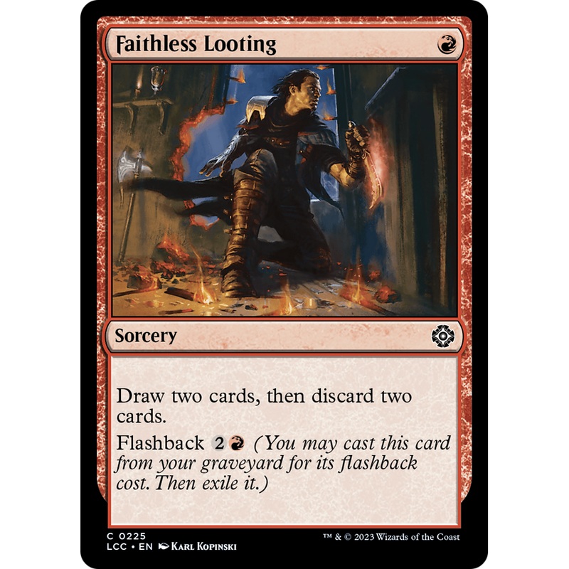 Faithless Looting (LCC-225) - The Lost Caverns of Ixalan Commander