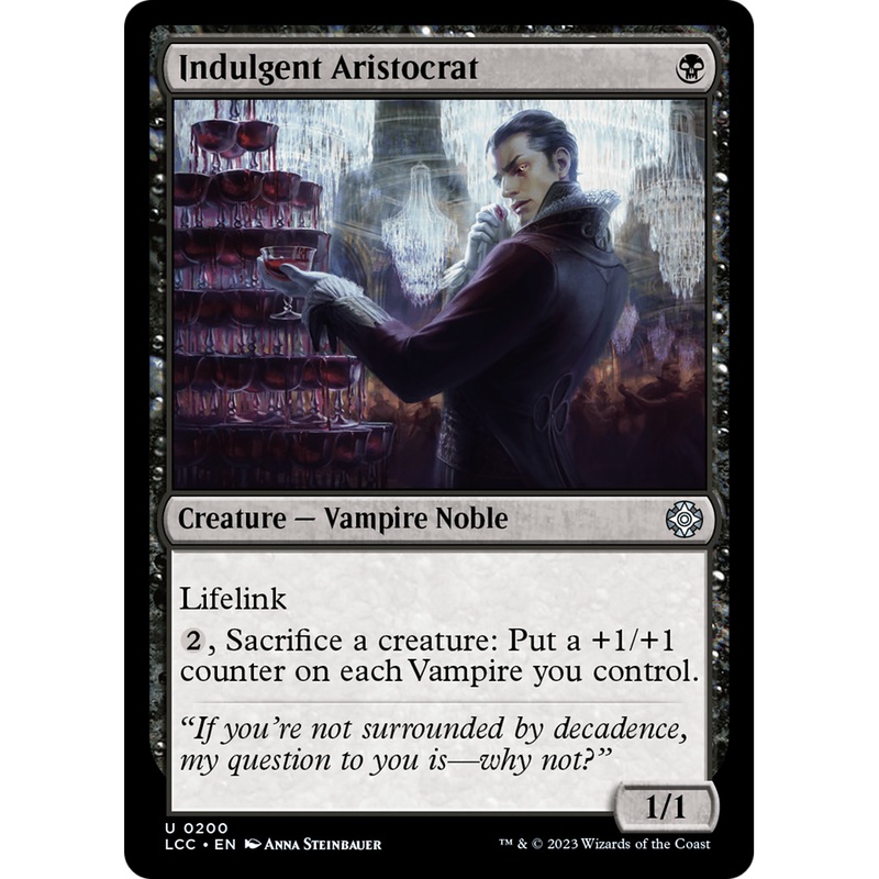 Indulgent Aristocrat (LCC-200) - The Lost Caverns of Ixalan Commander