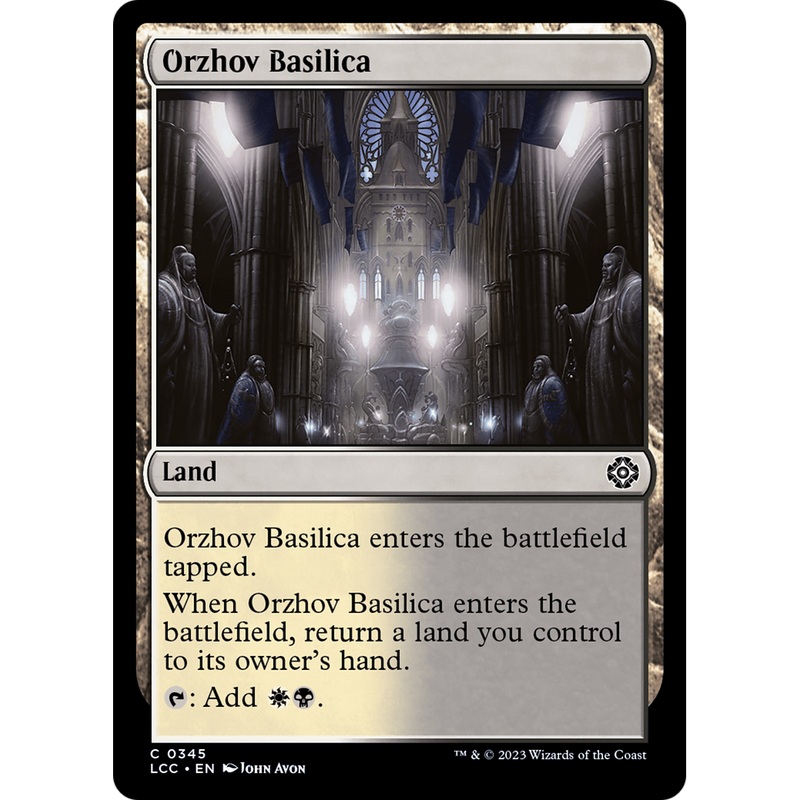 Orzhov Basilica (LCC-345) - The Lost Caverns of Ixalan Commander