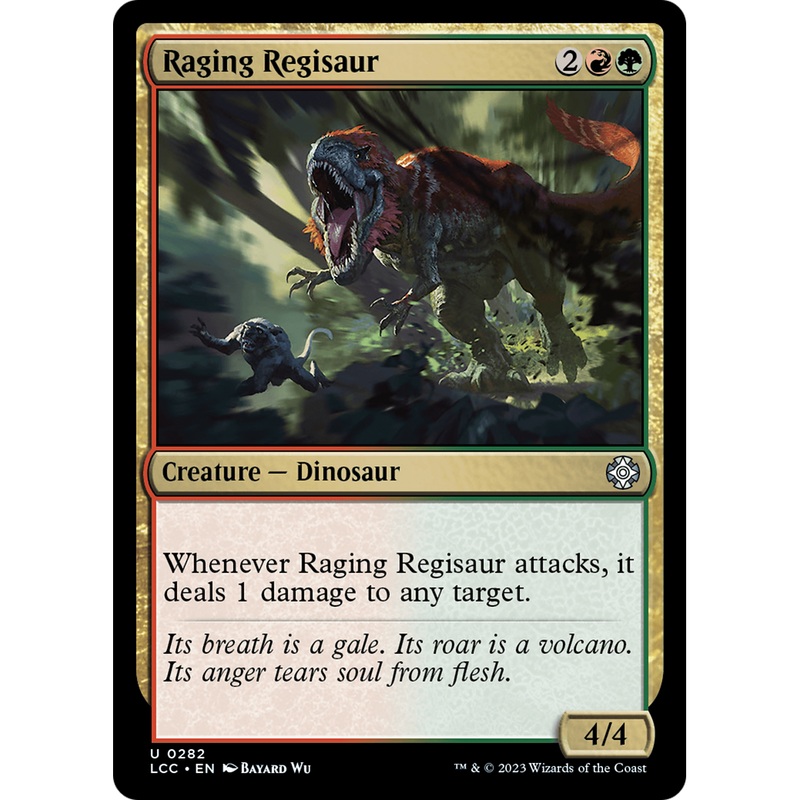 Raging Regisaur (LCC-282) - The Lost Caverns of Ixalan Commander