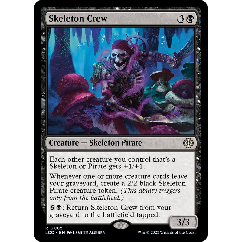 Skeleton Crew (LCC-085) - The Lost Caverns of Ixalan Commander
