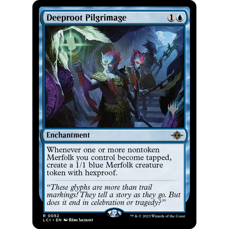 Deeproot Pilgrimage (PPLCI-52P) - The Lost Caverns of Ixalan Promos