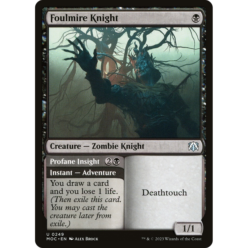 Foulmire Knight // Profane Insight (MOC-249) - March of the Machine Commander