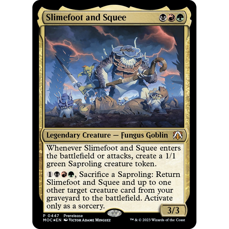 Slimefoot and Squee (PRE-447) - March of the Machine Commander