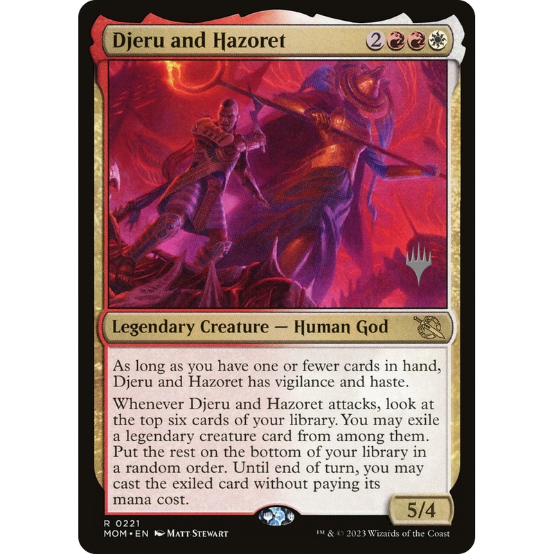 Djeru and Hazoret (PPMOM-221P) - March of the Machine Promos