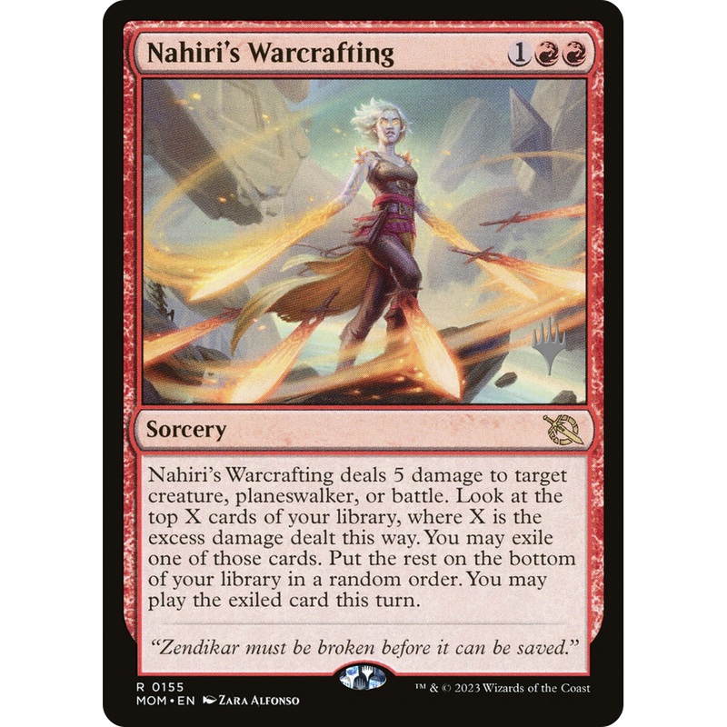 Nahiri's Warcrafting (PPMOM-155P) - March of the Machine Promos