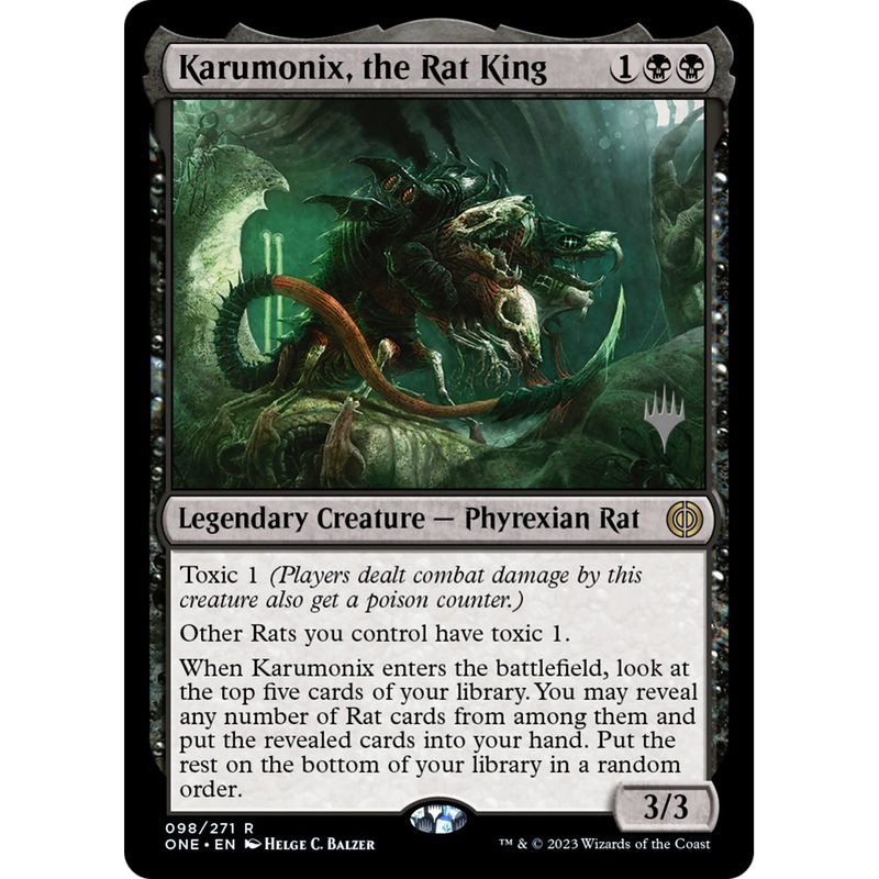 Karumonix, the Rat King (PPONE-98P) - Phyrexia: All Will Be One Promos Foil
