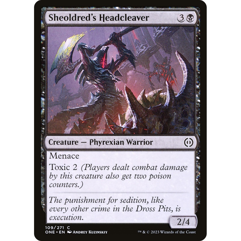 Sheoldred's Headcleaver (ONE-109) - Phyrexia: All Will Be One