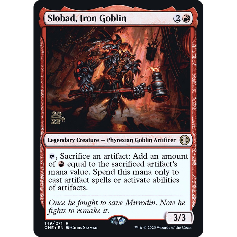 Slobad, Iron Goblin (PRE-149S) - Phyrexia: All Will Be One Promos Foil