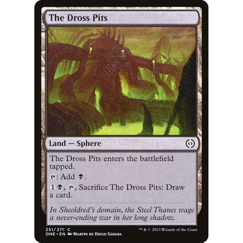 The Dross Pits (ONE-251) - Phyrexia: All Will Be One
