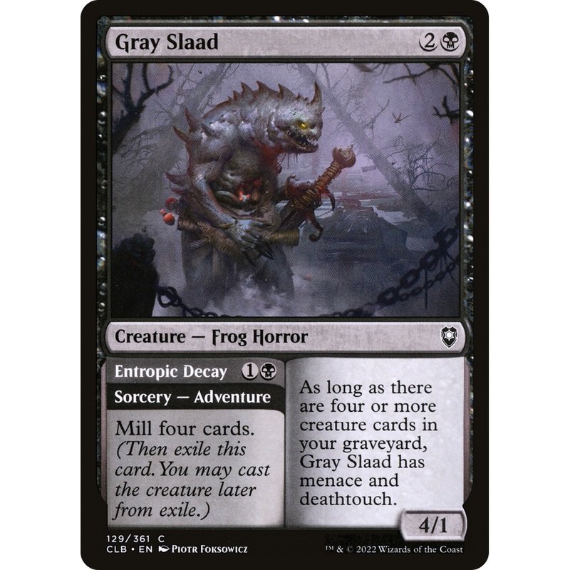Gray Slaad // Entropic Decay (CLB-129) - Commander Legends: Battle for Baldur's Gate Foil