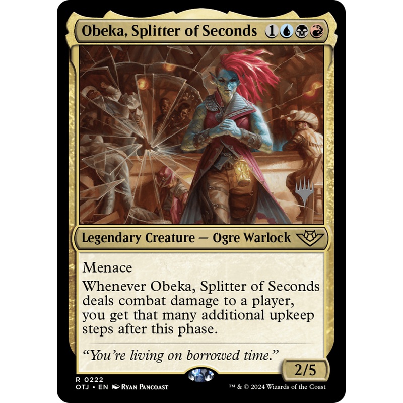 Obeka, Splitter of Seconds (PPOTJ-222P) - Outlaws of Thunder Junction Promos